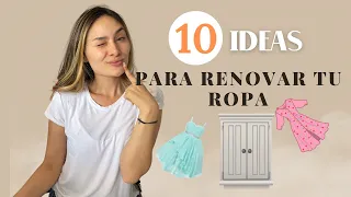 RENUEVA TU ARMARIO ! 10 ideas para transformar prendas viejas 🧵❤️