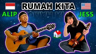 Alip Ba Ta & Jess Mancuso - Singing Collab - Tribute to Alipers Indonesia - Rumah Kita (Our Home)