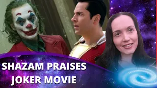 Shazam - Praises Joker Movie