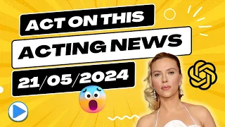 Self-Tapes, Spotlight Fees & ChatGPT Stealing Your Voice! | Act On This Acting News 21/05/2024