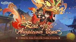 Genshin Impact - Rise of the Auspicious Beast: A Behind the Scenes Look at the Creation of Gaming