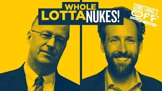 What If Everything You Know About Nukes Is Wrong? | Guest: Ward Wilson | Ep 133