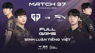 GEN vs HLE | Full Game 1, 2 | Bình Luận Tiếng Việt | LCK Mùa Xuân 2024