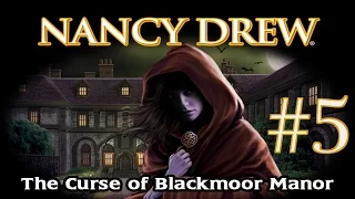Nancy Drew: Curse of Blackmoor Manor Walkthrough part 5
