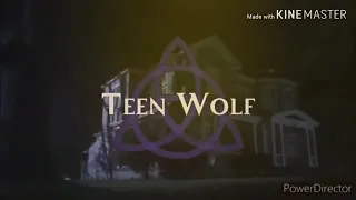 Teen Wolf (Charmed Opening) Collab with Charmed Groupi