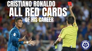 Cristiano Ronaldo | All RED CARDS Of His Career