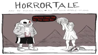 【Undertale Comic Dub】- HorrorTale