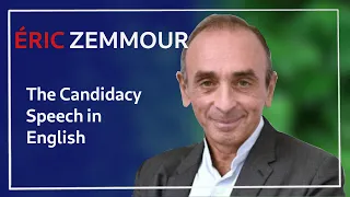 Éric Zemmour's Candidacy Speech (Dubbed)