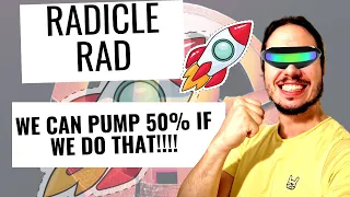 RADICLE(RAD) THE EXACT TARGETS! IT CAN PUMP MORE IF IT DOES THIS..