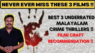 BEST 3 UNDERRATED MALAYALAM CRIME THRILLERS | HIGHLY RECOMMENDED | FILMI CRAFT