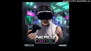 Neroz - Game Time (Extended Mix)