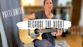 BECAUSE THE NIGHT - Patti Smith - reprise guitare acoustique (+ tablature)