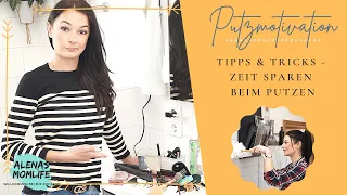 🥳 7 Tipps um beim Putzen Zeit zu sparen 🥳 PUTZMOTIVATION I Alenas Momlife