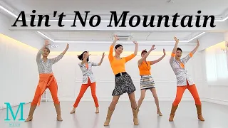 Ain't No Mountain LINEDANCE/초급라인댄스/Choreo:Karl-Harry Winson/라인댄스배우는곳 010-5469-9632/성북구라인댄스