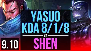 YASUO vs SHEN (TOP) | KDA 8/1/8, 600+ games | EUW Challenger | v9.10