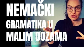 NEMAČKI SVE ONO ŠTO TREBA DA ZNATE IZ GRAMATIKE ALI U MALIM DOZAMA DA SE NE UZNEMIRITE PREVIŠE