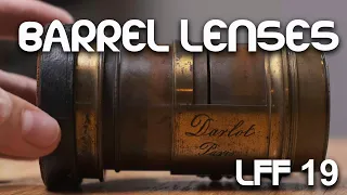 Barrel Lenses - Large Format Friday