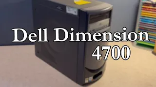 Dude, I Got a Dell Dimension 4700! - A Brief Tour