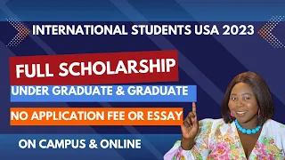 USA University With Full Scholarships, No Application Fee,  No Essay For International Students 2023