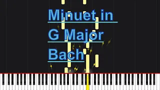 Minuet in G Major, Bach - Piano Tutorial