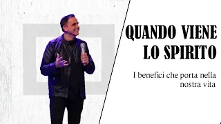 Quando viene lo Spirito - Ev. Dario Scuoppo