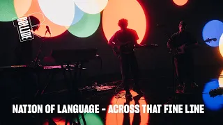 Nation of Language – Across That Fine Line | Live for REEPERBAHN FESTIVAL COLLIDE