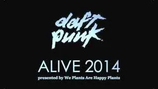 Daft Punk - Alive 2014 (presented by We Plants Are Happy Plants)