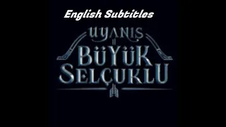 Uyanis Buyuk Selcuklu Trailer English Subtitles
