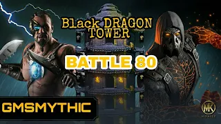 Black Dragon Fatal Tower Bosses Battle 80 Fight + Reward  MK Mobile (GOLD'S ONLY)
