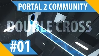 Portal 2 Tests: Double Cross