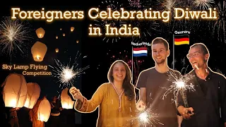 Foreigners Celebrating Diwali in INDIA 🇳🇱🇩🇪🧡🇮🇳 Vlog | Part -2