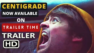 CENTIGRADE Official Trailer 2020 Horror Movie | Trailer Time