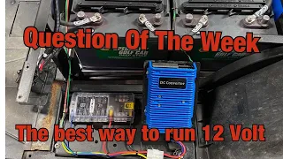 The Best Way to Run 12 Volt accessories on your Golf Cart!