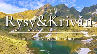 Hegymászás a Magas-Tátrában - Kriván (2494m) és Rysy (2501m)