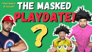 ToneFrance and Friends: The Masked Play Date