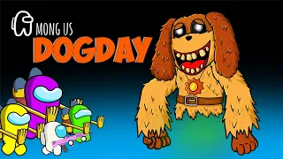 어몽어스 vs DOGDAY ( POPPY PLAYTIME CHAPTER 3 ) - Crew Among Us Funny Animation Cartoon