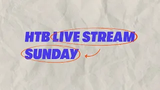 HTB Live Stream | Sunday Service 18th June 2023