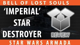 BoLS Unboxing | Imperial Class Star Destroyer | Star Wars Armada