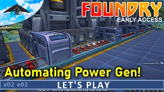 Automating Power Gen!!! ⚡ | Foundry s02 e02