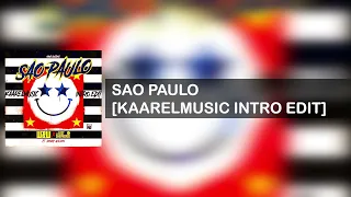 W&W x The Lost Shepherds ft. Sonny Wilson - Sao Paulo [Kaarel Gezher Intro Edit]