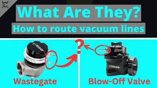 Routing Wastegate and Blow-Off Valve Lines | Explaining how a BOV and Wastegate Work