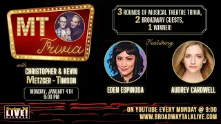 MT Trivia - Episode 20 - Eden Espinosa and Audrey Cardwell