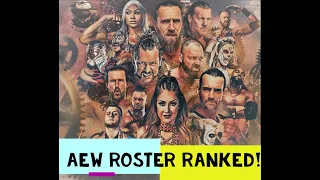 AEW Roster Ranked (2021) - Tier List!