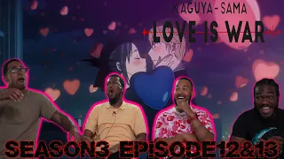 These Are My Confessions | Kaguya Sama Love Is War Season 3 Episode 12 & 13 Reaction