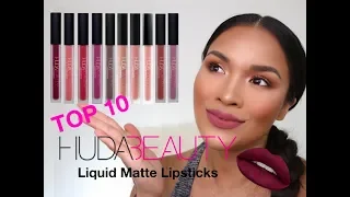 My TOP 10 HUDA BEAUTY Liquid Matte Lipsticks by Swatch Queen