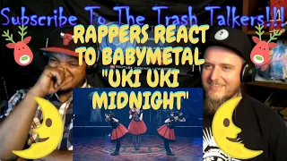 Rappers React To BabyMetal "Uki Uki Midnight"!!!