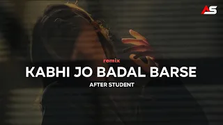 Remix - Kabhi Jo Badal Barse | Arijit Singh Sachin Joshi Sunny Leone | After Student