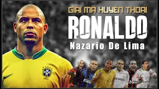 Giải Mã Huyền Thoại:  Ronaldo Nazario Xuất Sắc Như Thế Nào ? (1993-2011)