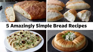5 Amazingly Simple Bread Recipes