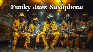 Smooth Funky Saxophone Jazz 🎷 Groovy Instrumental Beats For Relaxation And Focus